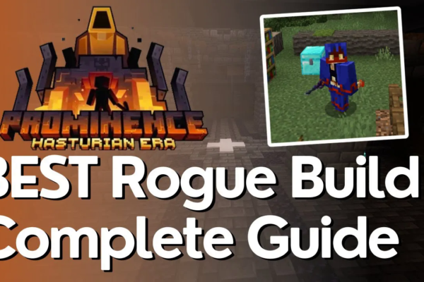 BEST Rogue Build Early to End Game Guide – Prominence II Hasturian Era