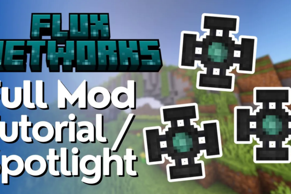 Flux Networks Mod Tutorial